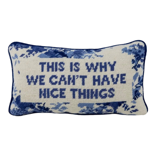Nice things Pillow